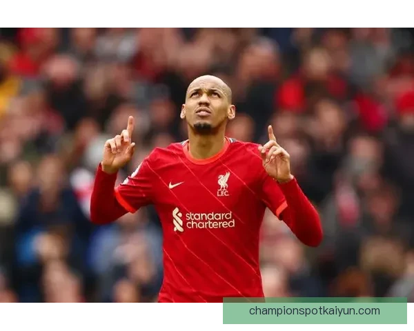 法比尼奥防守能力持续提升，成为中场屏障的重要依靠